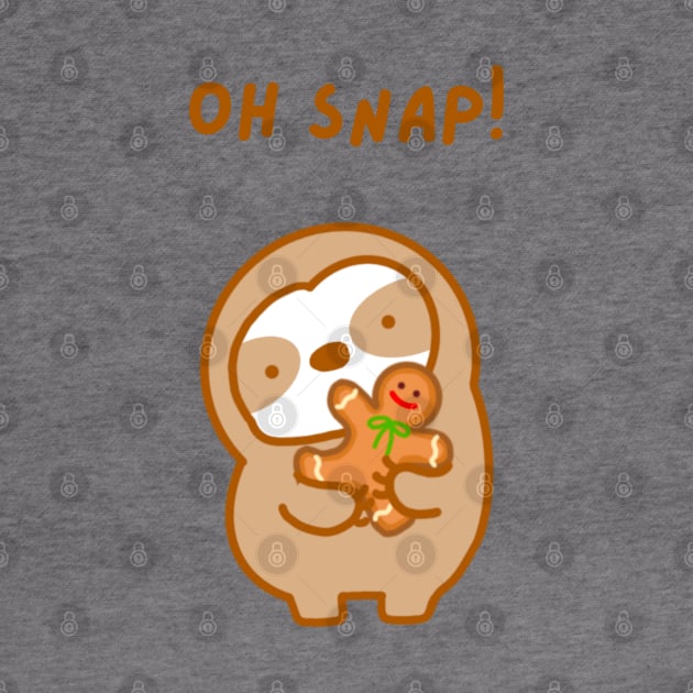 Oh Snap Christmas Gingerbread Man Sloth by theslothinme